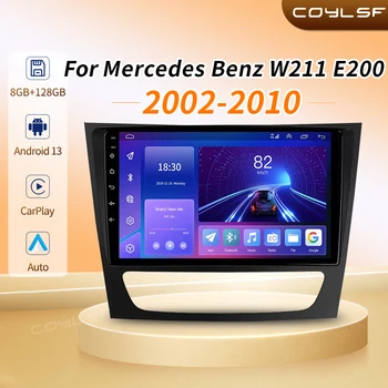 Android 13 Автомагнитола для Mercedes Benz E-Klasse W211 E200 E220 E300 E350 E240 Cls 2002-2010 мультимедийный проигрыватель 2 Din